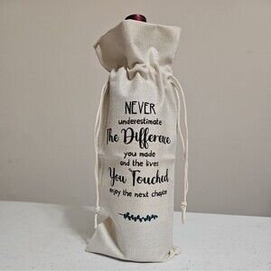 Canvas Wine Bottle Bag - "Never underestimate the ...enjoy the next chapter.